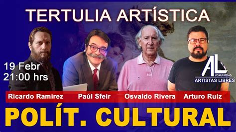 Tertulia Art Stica Por La Cultura Youtube