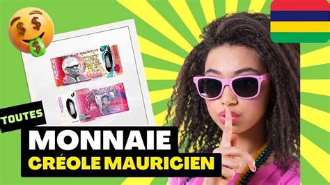 Toutes Les Roupies Mauriciennes En Créole Mauricien Pour DÉbutants Un Bonus SpÉcial Youtube