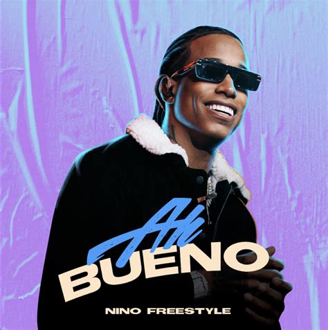 Nino Freestyle Lanza Nuevo Sencillo Ah Bueno Wow La Revista