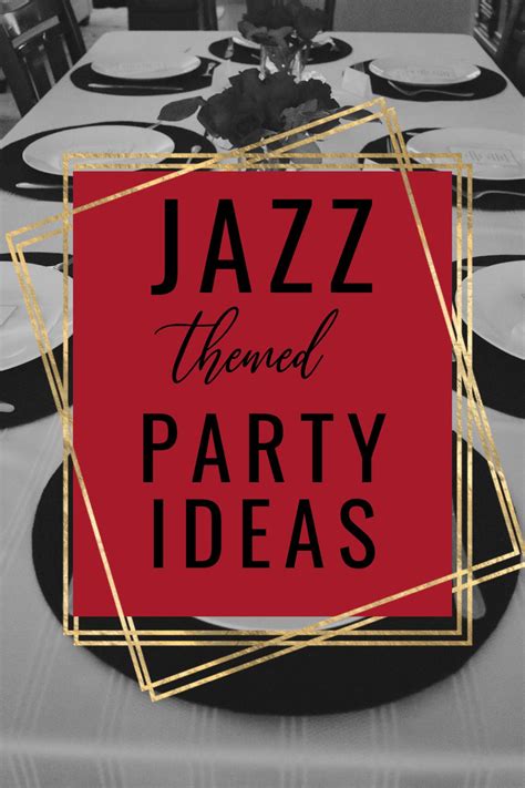 Jazz Themed Party Ideas For An Unforgettable Night