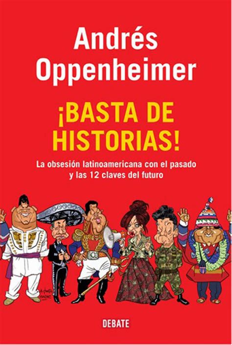 An Bal Libros Para Todos Basta De Historias Andr S Oppenheimer