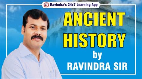 L2 GS NCERT Ancient History By Ravindra Sir UPSC GS Foundation Batch