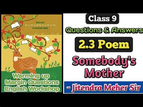 2 3 Somebody S Mother Poem Class 9 All Questions And Answers