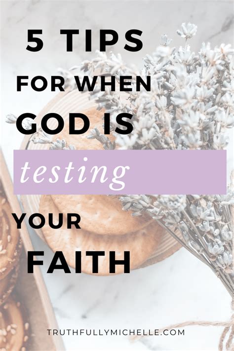 Biblical Truths When God Tests Our Faith Truthfully Michelle