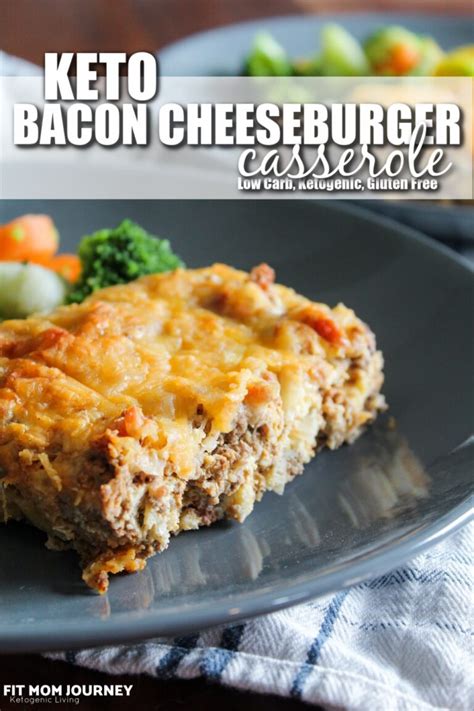 Keto Bacon Cheeseburger Casserole Fit Mom Journey