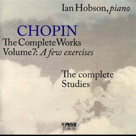 Chopin The Complete Works Vol 7 A Few Exercises Von Ian Hobson