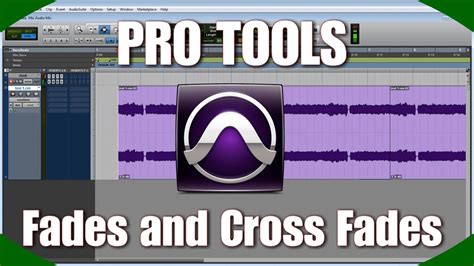 DPTV Pro Tools Tutorial 12 Fades And Cross Fades YouTube