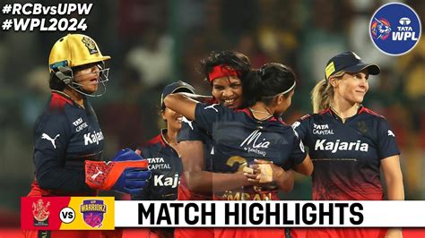 Rcb Vs Upw Th Match Wpl Highlights Women Ipl Highlights