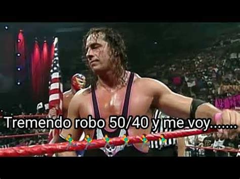 WWE MEME TREMENDO ROBO 50 40 Y ME VOY YouTube