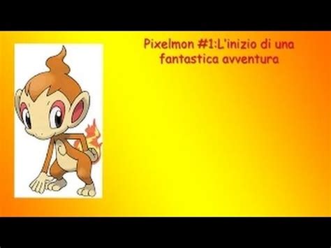 Pixelmon L Inizio Di Una Nuova Avventura Youtube