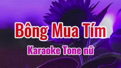 Karaoke Bông mua tím Tone nữ YouTube