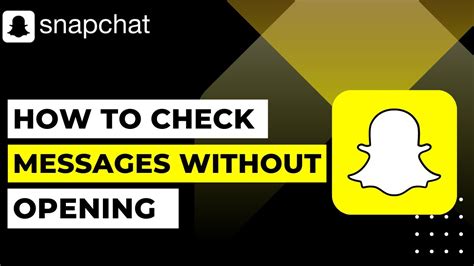 How To Check Snapchat Messages Without Opening Youtube