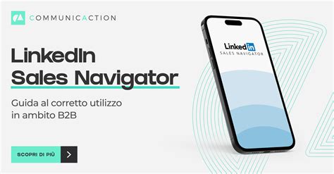 Linkedin Sales Navigator Come Funziona Nel B B Guida