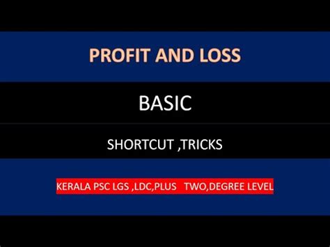 PROFIT AND LOSS BASICS SHORTCUTS AND TRICKS PSC SSC RRB EXAM