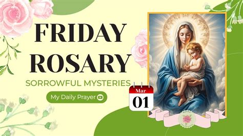 Today Holy Rosary Sorrowful Mysteries Rosary Fridaymarch