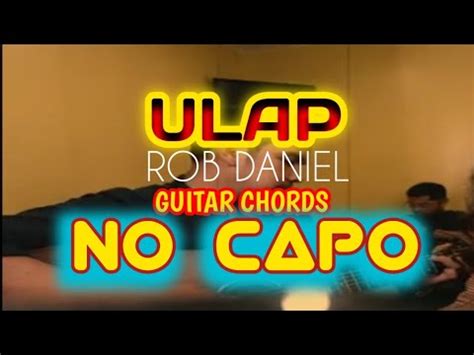 Ulap Rob Daniel Cover Guitar Chords No Capo Youtube