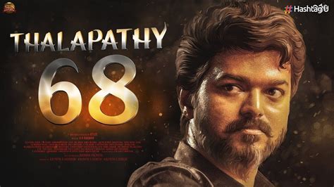 Thalapathy 68 First Single Update Thalapathy Vijay Vinket Prabu