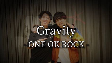 ONE OK ROCK Gravity feat 藤原聡歌詞 和訳つき YouTube