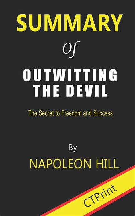 Summary Of Outwitting The Devil The Secret To Freedom And Success