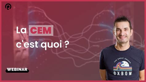 Comprendre La CEM Extrait De Webinar YouTube