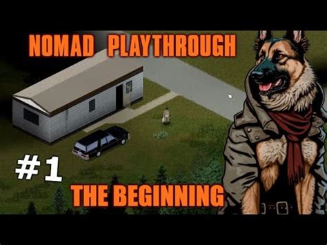 Project Zomboid Nomad Playthrough Part 1 YouTube