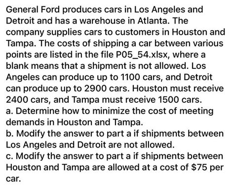 Solved General Ford Produces Cars In Los Angeles And Detroit Chegg