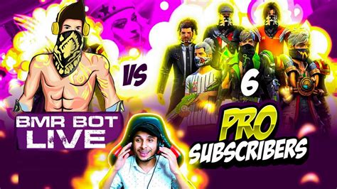 1 Vs 6 Pro Subcribers🥵😈 You Called Me Hacker😱😡 Bmr Bot Live Youtube