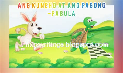 Ang Kuneho At Ang Pagong Pabula Pinoy Writings