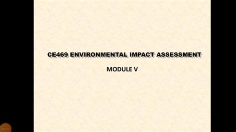 Ce 469 Environmental Impact Assessment Eia Methodologies Introduction Youtube