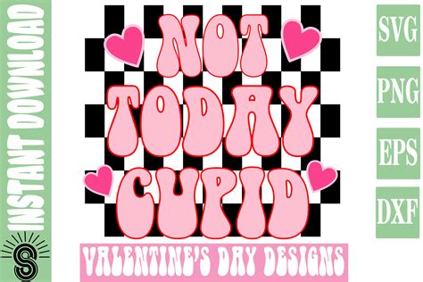 Not Today Cupid Svg Graphic By Svgcronutcom · Creative Fabrica