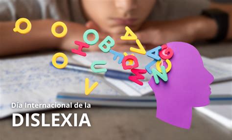 D A Internacional De La Dislexia Un Desaf O En El Aprendizaje