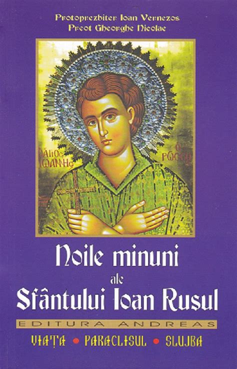 Noile Minuni Ale Sfantului Ioan Rusul Pdf Autor Preot Gheorghe