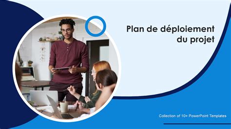 Mod Les De Plan De D Ploiement De Projet Indispensables Avec Exemples