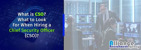 What Is Cso What To Look For When Hiring A Chief Security Officer Cso