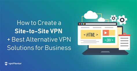 What Is A Site To Site Vpn And Do You Need One For 2024