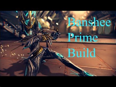 Warframe Banshee Prime Build Youtube