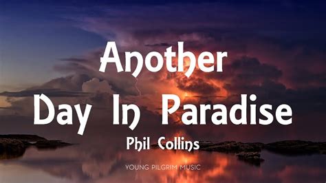 Another Day In Paradise Phil Collins Pilgrim Lyrics The Creator