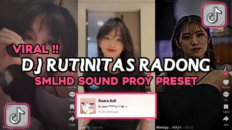 DJ RUTINITAS RADONG SMLHD SOUND PROY PRESET VIRAL TIK TOK TERBARU 2024