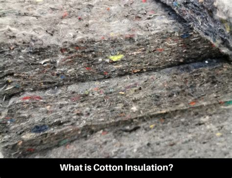 What Is Cotton Insulation