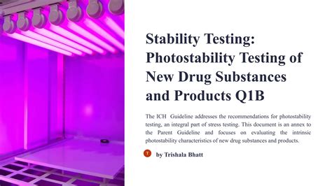 Stability Testing Photostability Testing Of New Drug Substances And