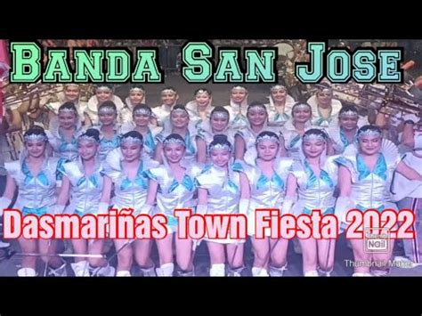 Banda San Jose Dasmariñas Town Fiesta 2022 YouTube