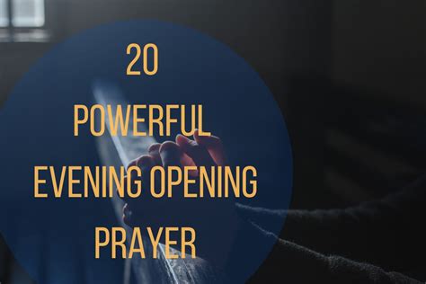 20 Powerful Evening Opening Prayer Bible Verses Of The Day