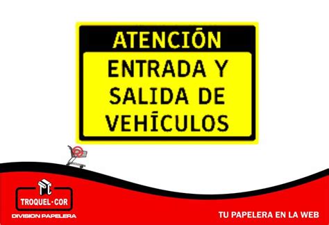 Cartel Adhesivo Entrada Y Salida De Vehiculos 12 X 17 Cm Grafica