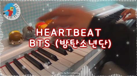 Bts 방탄소년단 【heartbeat】 Piano Cover Youtube