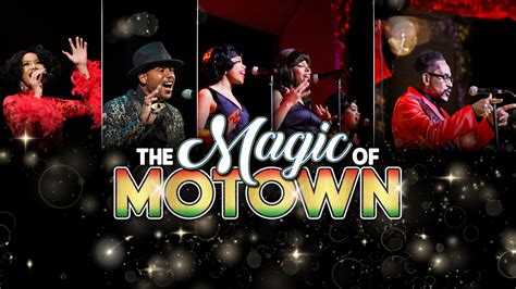 The Magic Of Motown The Music Hall