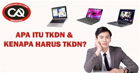 Apa Itu Tkdn Dan Kenapa Harus Tkdn Cemerlang Data Teknologi