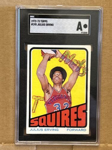 1972 73 Topps 195 Julius Erving Dr J Rookie RC SGC A Unique Card EBay