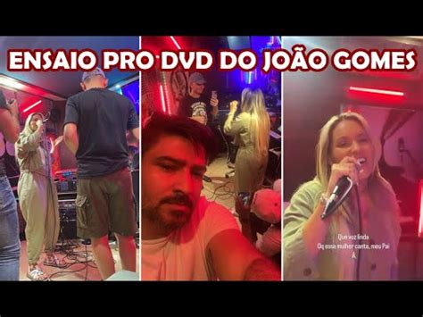 Yara Tch Ensaiando Pro Dvd Do Jo O Gomes E Alessandro Costa