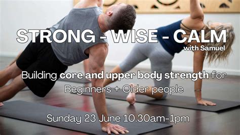 Strong Wise Calm Cultivate Calm Yoga