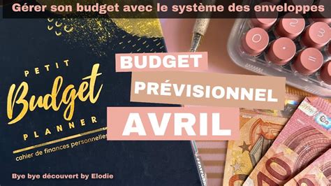 Enveloppes Budget Je Pr Pare Avec Vous Mon Budget Du Mois D Avril